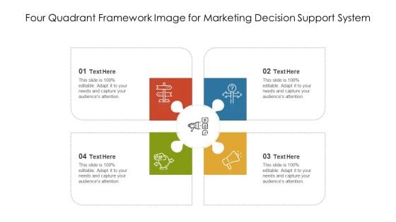 Four Quadrant Framework Image For Marketing Decision Support System Ppt PowerPoint Presentation Gallery Clipart PDF