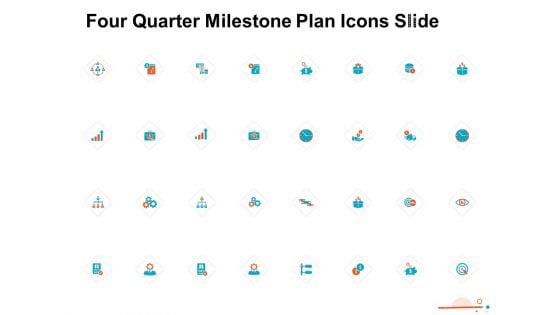 Four Quarter Milestone Plan Icons Slide Ppt PowerPoint Presentation Ideas Example File PDF