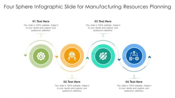 Four Sphere Infographic Slide For Manufacturing Resources Planning Ppt PowerPoint Presentation Summary File Formats PDF