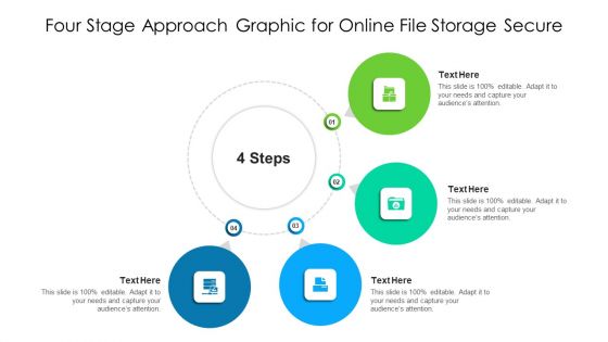 Four Stage Approach Graphic For Online File Storage Secure Ppt PowerPoint Presentation File Show PDF