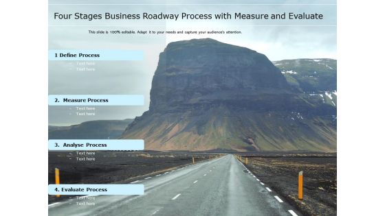 Four Stages Business Roadway Process With Measure And Evaluate Ppt PowerPoint Presentation Summary Icon PDF
