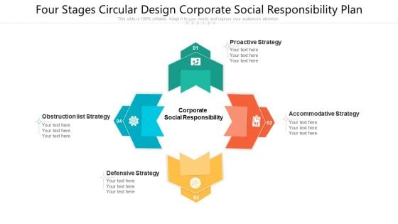 Four Stages Circular Design Corporate Social Responsibility Plan Ppt PowerPoint Presentation Gallery Shapes PDF