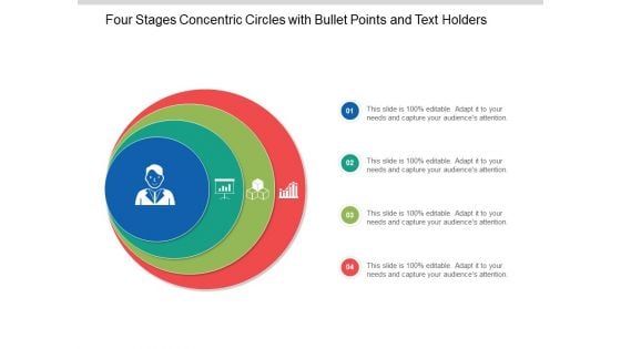 Four Stages Concentric Circles With Bullet Points And Text Holders Ppt Powerpoint Presentation Portfolio Information