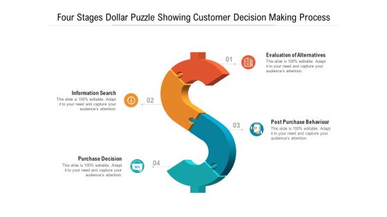 Four Stages Dollar Puzzle Showing Customer Decision Making Process Ppt Powerpoint Presentation Styles Professional Pdf