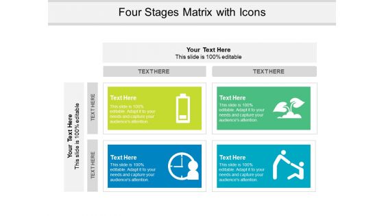 Four Stages Matrix With Icons Ppt PowerPoint Presentation Layouts Background PDF