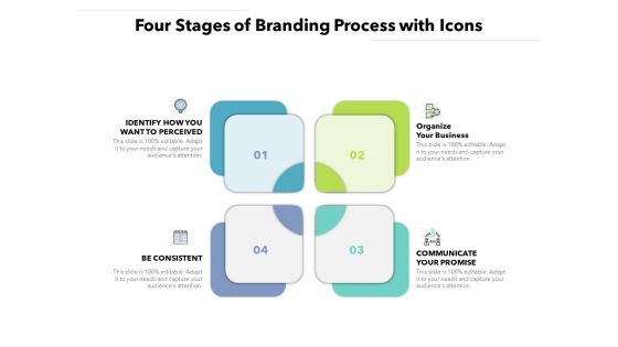 Four Stages Of Branding Process With Icons Ppt PowerPoint Presentation Slides File Formats PDF