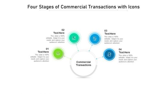 Four Stages Of Commercial Transactions With Icons Ppt PowerPoint Presentation File Graphics Download PDF