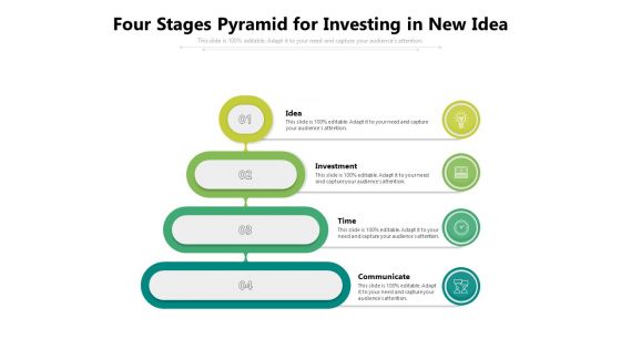 Four Stages Pyramid For Investing In New Idea Ppt PowerPoint Presentation Gallery Brochure PDF