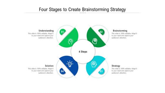 Four Stages To Create Brainstorming Strategy Ppt PowerPoint Presentation Gallery Graphics Example PDF