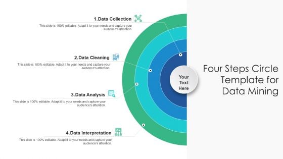 Four Steps Circle Template For Data Mining Ppt PowerPoint Presentation File Gridlines PDF