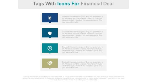 Four Steps For Financial Deal With Icons Powerpoint Slides