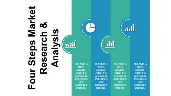 Four Steps Market Reasrch And Analysis Ppt PowerPoint Presentation Infographic Template Maker