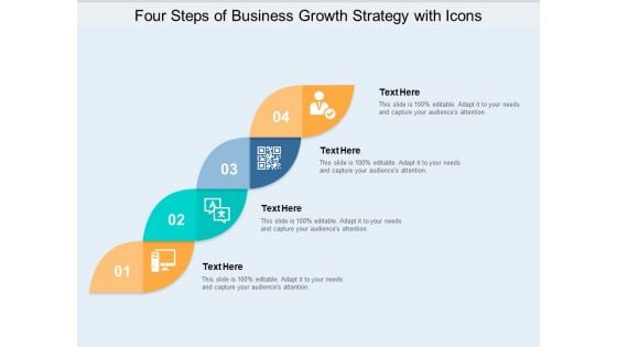 Four Steps Of Business Growth Strategy With Icons Ppt PowerPoint Presentation Portfolio Influencers