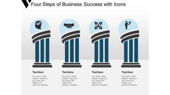 Four Steps Of Business Success With Icons Ppt Powerpoint Presentation Pictures Slide