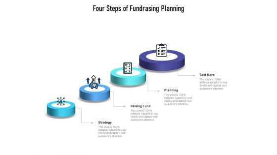 Four Steps Of Fundrasing Planning Ppt PowerPoint Presentation Summary Vector PDF