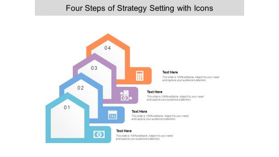 Four Steps Of Strategy Setting With Icons Ppt PowerPoint Presentation Slides Ideas