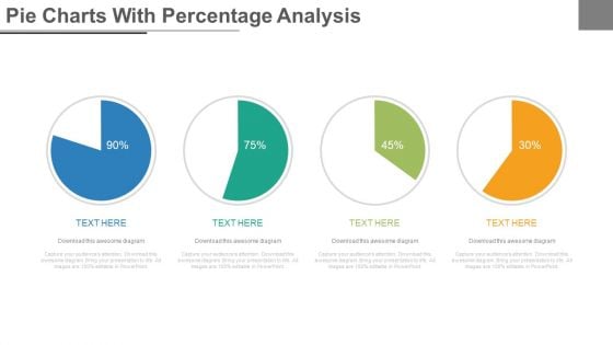 Four Steps Pie Charts For Financial Analysis Powerpoint Slides