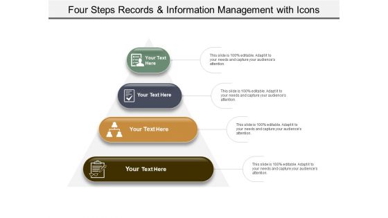 Four Steps Records And Information Management With Icons Ppt PowerPoint Presentation Pictures Design Ideas