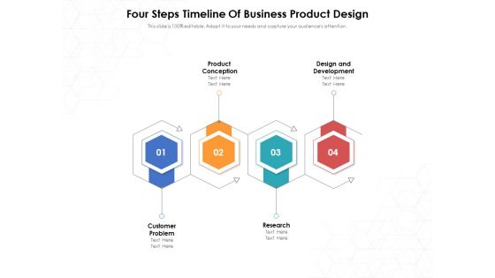 Four Steps Timeline Of Business Product Design Ppt PowerPoint Presentation File Templates PDF