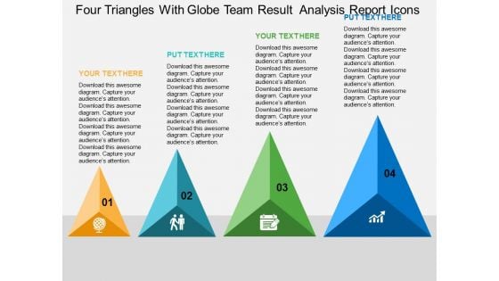 Four Triangles With Globe Team Result Analysis Report Icons Powerpoint Templates