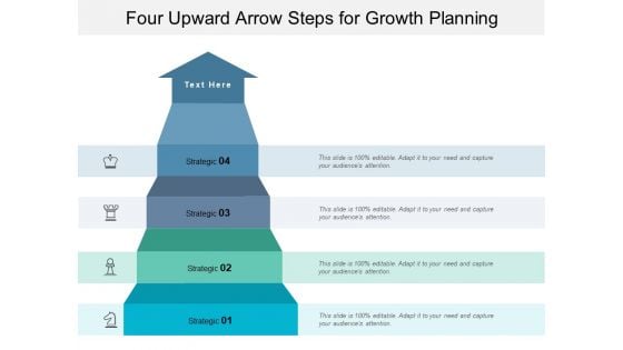 Four Upward Arrow Steps For Growth Planning Ppt PowerPoint Presentation Layouts Ideas