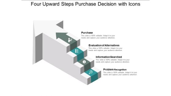Four Upward Steps Purchase Decision With Icons Ppt PowerPoint Presentation Outline Visual Aids