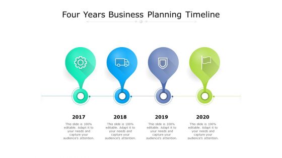 Four Years Business Planning Timeline Ppt PowerPoint Presentation Summary Portfolio PDF
