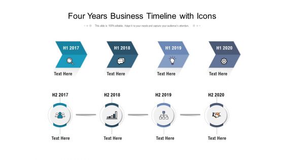 Four Years Business Timeline With Icons Ppt PowerPoint Presentation Infographics Slides PDF