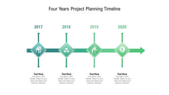 Four Years Project Planning Timeline Ppt PowerPoint Presentation Pictures Brochure PDF