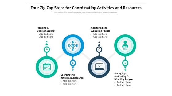 Four Zig Zag Steps For Coordinating Activities And Resources Ppt PowerPoint Presentation File Design Templates PDF