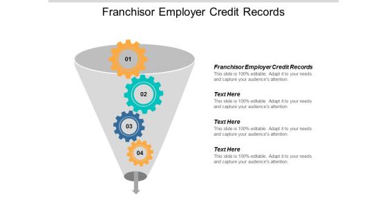 Franchisor Employer Credit Records Ppt PowerPoint Presentation Inspiration Graphics Template Cpb