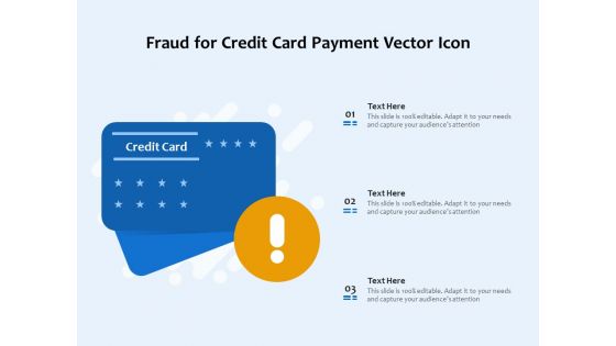 Fraud For Credit Card Payment Vector Icon Ppt PowerPoint Presentation Gallery Graphics Template PDF