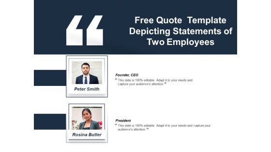 Free Quote Template Depicting Statements Of Two Employees Ppt PowerPoint Presentation Icon Pictures PDF