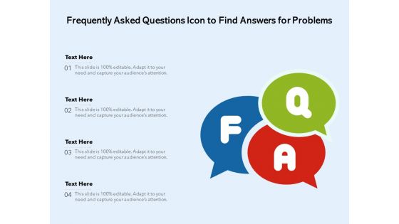 Frequently Asked Questions Icon To Find Answers For Problems Ppt PowerPoint Presentation File Portfolio PDF