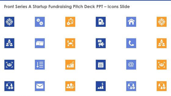 Front Series A Startup Fundraising Pitch Deck PPT Icons Slide Introduction PDF