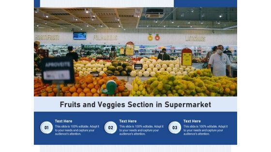 Fruits And Veggies Section In Supermarket Ppt PowerPoint Presentation Gallery Clipart PDF