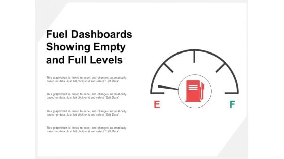 Fuel Dashboards Showing Empty And Full Levels Ppt PowerPoint Presentation Professional Slide Portrait