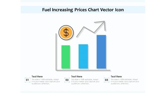 Fuel Increasing Prices Chart Vector Icon Ppt PowerPoint Presentation File Slide Download PDF