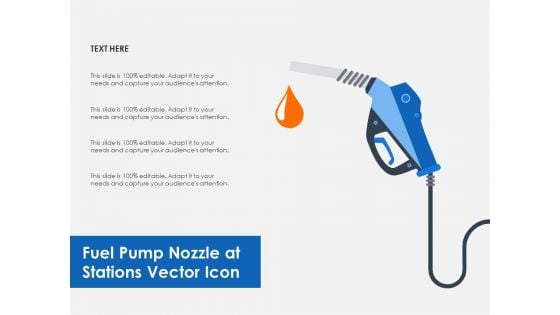 Fuel Pump Nozzle At Stations Vector Icon Ppt PowerPoint Presentation Infographics Tips PDF