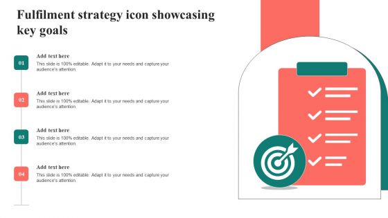 Fulfilment Strategy Icon Showcasing Key Goals Elements PDF