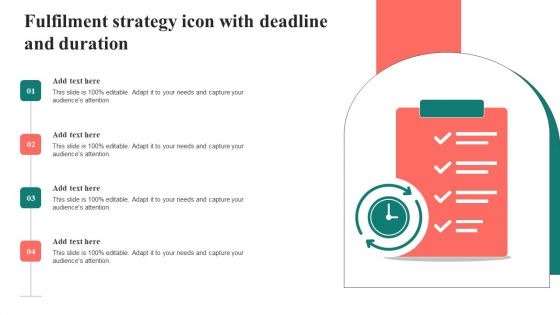 Fulfilment Strategy Icon With Deadline And Duration Professional PDF