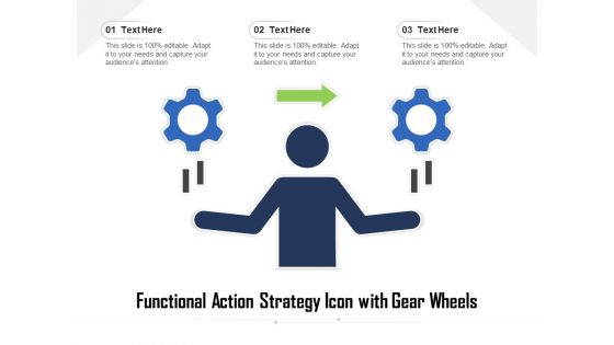 Functional Action Strategy Icon With Gear Wheels Ppt PowerPoint Presentation Outline Designs PDF