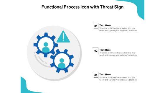 Functional Process Icon With Threat Sign Ppt PowerPoint Presentation Icon Files PDF