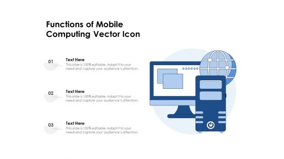 Functions Of Mobile Computing Vector Icon Ppt PowerPoint Presentation Layouts Graphics Tutorials PDF