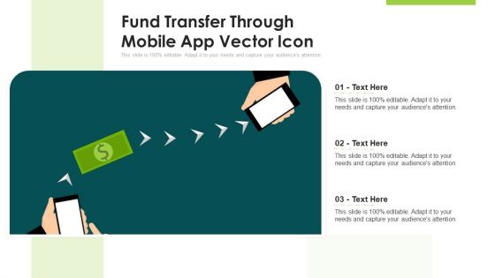 Fund Transfer Through Mobile App Vector Icon Ppt Slides File Formats PDF