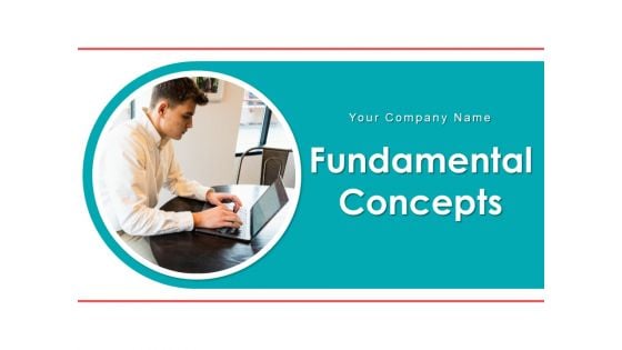 Fundamental Concepts Management Leadership Ppt PowerPoint Presentation Complete Deck