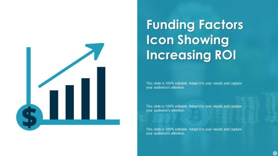 Funding Factors Icon Showing Increasing ROI Ppt PowerPoint Presentation File Portfolio PDF