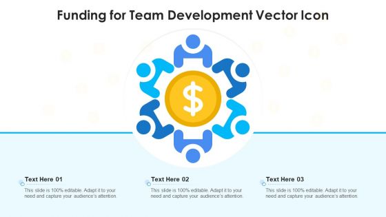 Funding For Team Development Vector Icon Ppt PowerPoint Presentation File Portfolio PDF