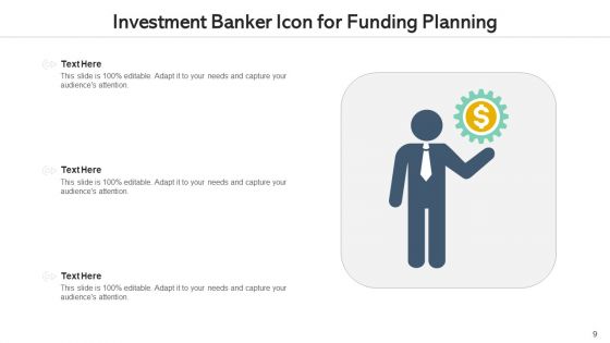 Funding Icon Financial Business Ppt PowerPoint Presentation Complete Deck With Slides