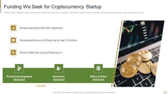 Funding We Seek For Cryptocurrency Startup Background PDF